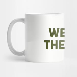 We Are The Pigs, green Mug